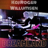 Обложка для Kaj Roger Willumsen - Dreamland (Re-recorded)
