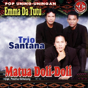 Обложка для Trio Santana - Matua Doli - Doli