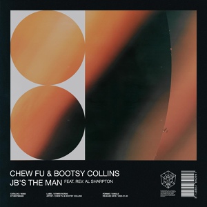 Обложка для Chew Fu & Bootsy Collins feat. Rev. Al Sharpton - JB's the Man (Extended Mix)