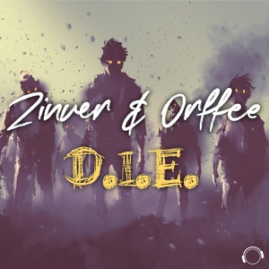 Обложка для Zinner, Orffee - D.I.E.