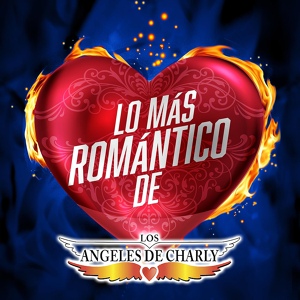 Обложка для Los Angeles De Charly - Lamento De Amor