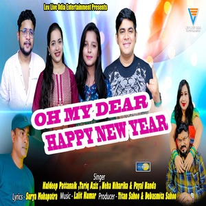 Обложка для Kuldeep Pattanaik, Tariq Aziz, Neha Niharika, Payal Nanda - Oh My Dear Happy New Year