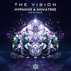 Обложка для Hypnoise & Shivatree - The Vision