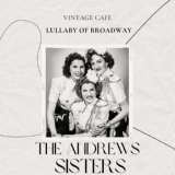 Обложка для The Andrews Sisters - Say "Si Si"
