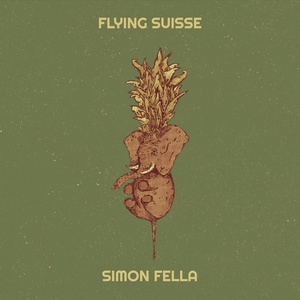 Обложка для Simon Fella - Flying Suisse