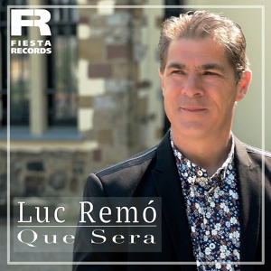 Обложка для Luc Remó - Que Sera