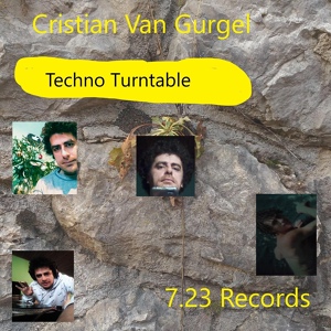 Обложка для Cristian Van Gurgel - Techno Turntable