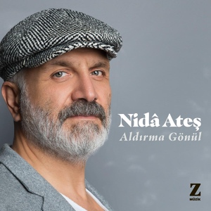 Обложка для Nida Ateş - Aldırma Gönül