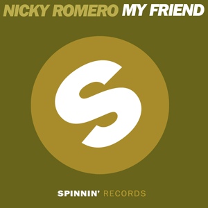 Обложка для Nicky Romero - My Friend(Jewelz Remix)♫●●●S.d.p.p●●●