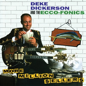 Обложка для Deke Dickerson - Let the Good Times Roll