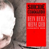 Обложка для Suicide Commando - Dein Herz, meine Gier