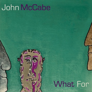 Обложка для John McCabe - Used to Say