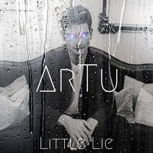 Обложка для ArTu - Little Lie