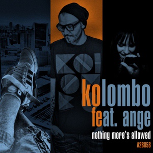 Обложка для Kolombo feat. Ange - Nothing More's Allowed