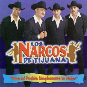 Обложка для Los Narcos De Tijuana - Qué Pasa Contigo