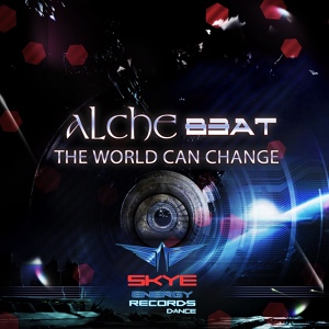 Обложка для Alche Beat - The World Can Change (Radio Edit)SEP2016