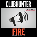 Обложка для Clubhunter - Fire