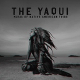 Обложка для Native American Music Consort - The Yaqui