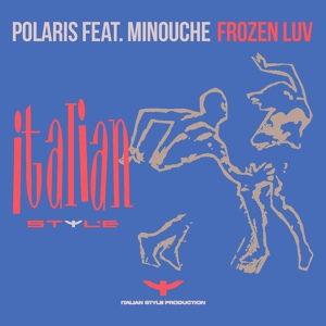Обложка для Polaris feat. Minouche - Frozen Luv