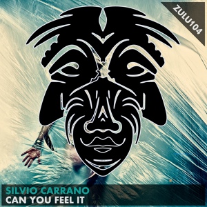 Обложка для Silvio Carrano - Can You Feel It