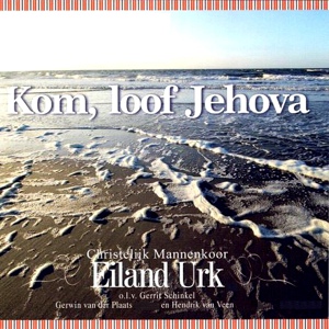 Обложка для Christelijk Mannenkoor "Eiland Urk" feat. Hendrik van Veen, Gerwin van der Plaats - Straks Na De Tijd