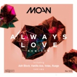 Обложка для Moan - Always Love