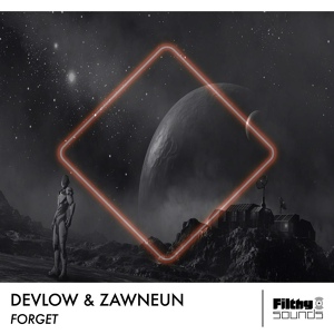 Обложка для DEVLOW, ZAWNEUN - Forget