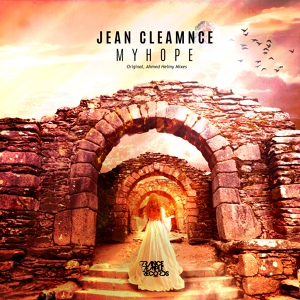 Обложка для Jean Clemence - My Hope (Ahmed Helmy Remix)