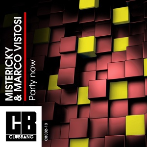 Обложка для Mistericky, Marco Vistosi - Party Now (Original Mix) → vk.com/top_club_music