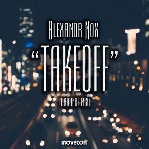 Обложка для Alexandr Nox - Takeoff