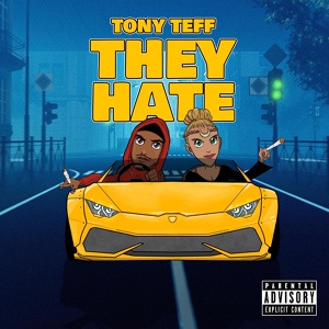 Обложка для Tony Teff - They Hate