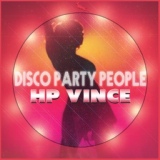 Обложка для Hp Vince - Disco Party People