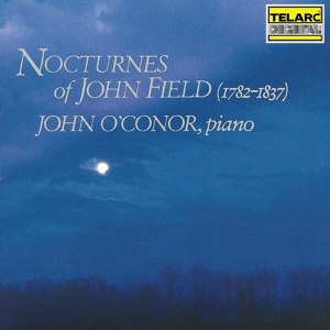 Обложка для John O'Conor - 11 - (John Field)-XIII. Nocturne in D minor- Lento