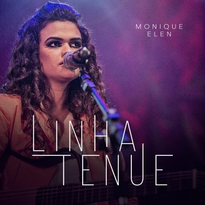 Обложка для Monique Elen - Linha Tênue