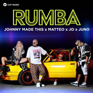 Обложка для Johnny Made This, Matteo, JO feat. Juno - Rumba