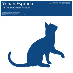Обложка для Yohan Esprada - To The Beats from Paris