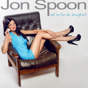 Обложка для Jon Spoon - Call Me