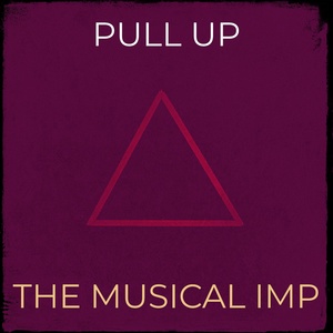 Обложка для The Musical Imp - Pull Up