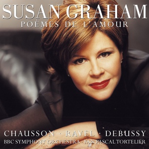 Обложка для Susan Graham - Chausson : Poème de l'amour et de la mer : II Interlude