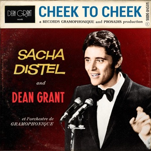 Обложка для Sacha Distel, Dean Grant - Cheek To Cheek