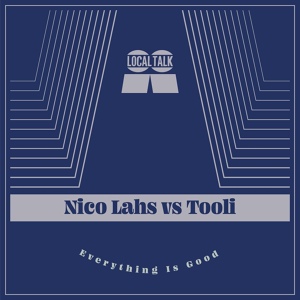 Обложка для Nico Lahs - Everything Is Good