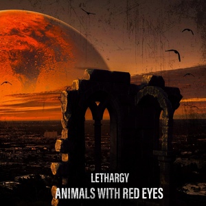 Обложка для Animals with Red Eyes - Laneway in Melbourne