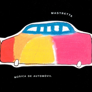 Обложка для Mastretta - Musica De Automovil