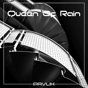 Обложка для Pavlik - Queen Of Rain