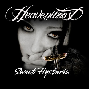 Обложка для HEAVENWOOD - Sweet Hysteria