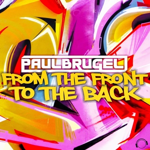 Обложка для Paul Brugel - From The Front To The Back