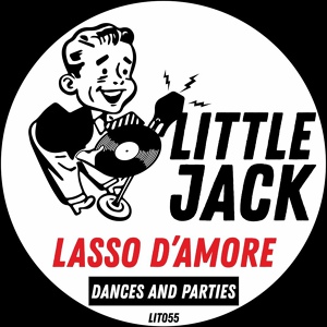 Обложка для Lasso d'Amore - Dances And Parties