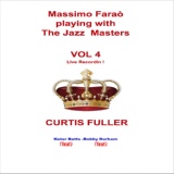 Обложка для Curtis Fuller, Massimo Faraò feat. Keter Betts, Bobby Durham - Easy Living