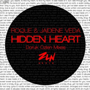 Обложка для Roque, Jaidene Veda - Hidden Heart (Doruk Ozlen ZLN Mix).......LSD Music Dream....... LSD Music Dream™
