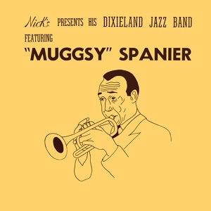 Обложка для Muggsy Spanier - Tin Roof Blues
